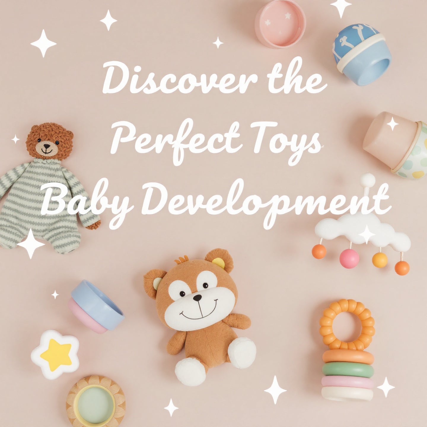Smart Guide to Baby Toys: Safety, Development & Fun