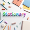Stationery