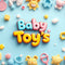 Baby & Infants Toy's
